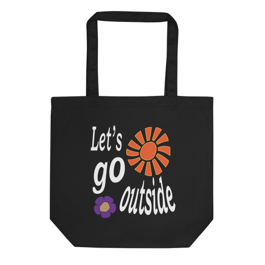 LET'S GO OUTSIDE TOTE